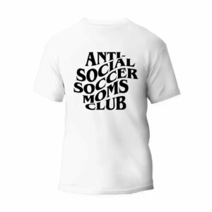 Anti-Social Soccer Mom Club T-Shirt_7803