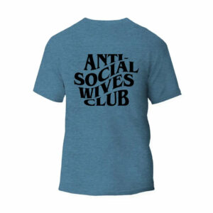 Anti-Social Wives Club T-Shirt_6476