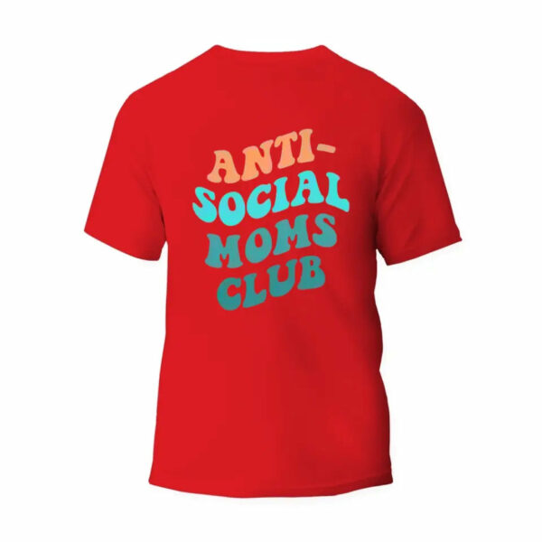 Anti-Social Moms Club T-Shirt_6260